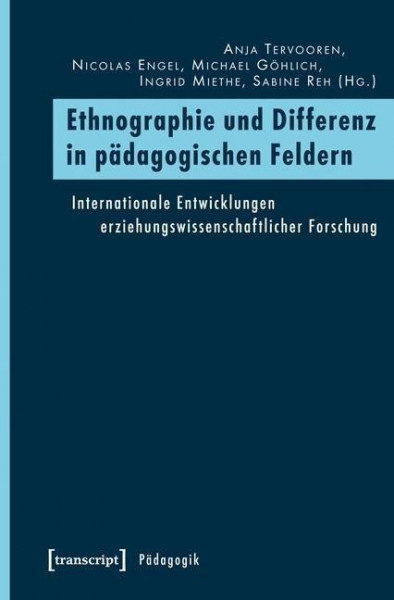 Ethnographie und Differenz in pädagogischen Feldern