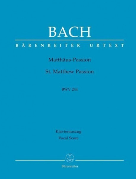 Matthäus-Passion BWV 244