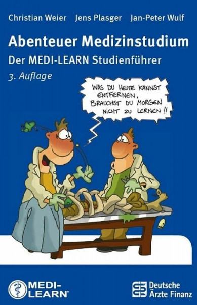 Abenteuer Medizinstudium: Der MEDI-LEARN Studienführer