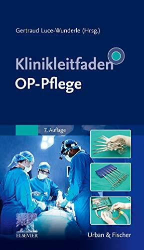 Klinikleitfaden OP-Pflege