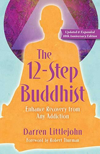 Beyond Words The 12-Step Buddhist 10th Anniversary Edition