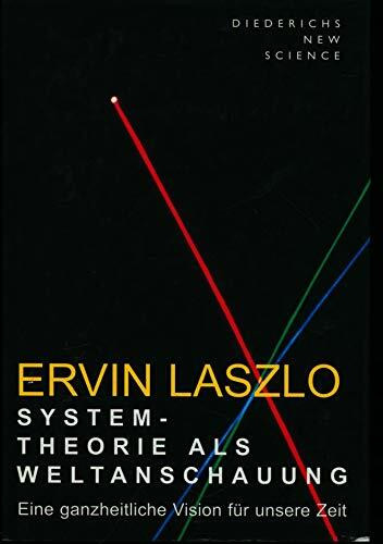 Systemtheorie als Weltanschauung