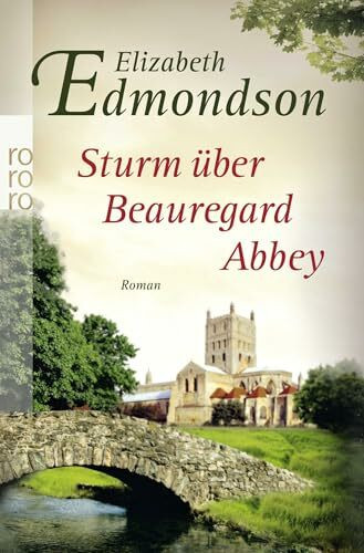 Sturm über Beauregard Abbey: Roman