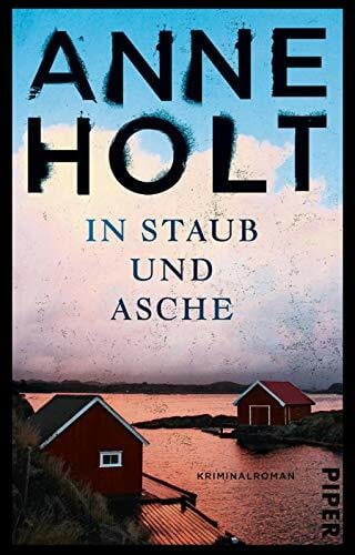 In Staub und Asche (Hanne-Wilhelmsen-Reihe 10): Kriminalroman