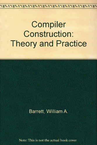 Compiler Construction: Theory and Practice