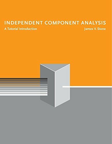 Independent Component Analysis: A Tutorial Introduction (A Bradford Book)