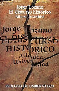 El discurso histórico (Alianza Universidad (Au))