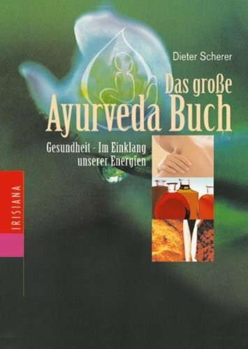Das Große Ayurveda-Buch