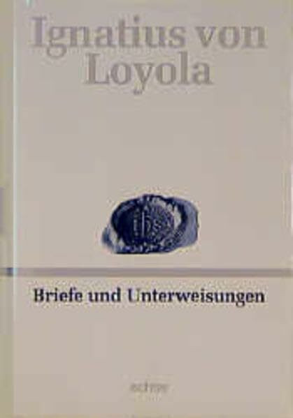 Deutsche Werkausgabe: Briefe und Unterweisungen: BD I