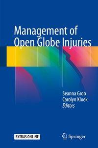 Management of Open Globe Injuries