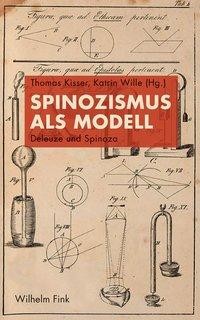 Spinozismus als Modell