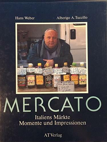 Mercato: Italiens Märkte - Momente und Impressionen