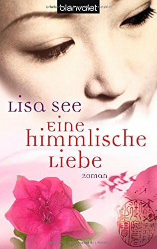 Eine himmlische Liebe: Roman