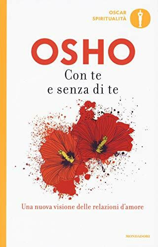 Con te e senza di te (Oscar spiritualità)