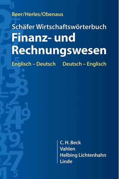 Schäfer Wirtschaftswörterbuch Finanz- und Rechnungswesen: Englisch-Deutsch / Deutsch-Englisch