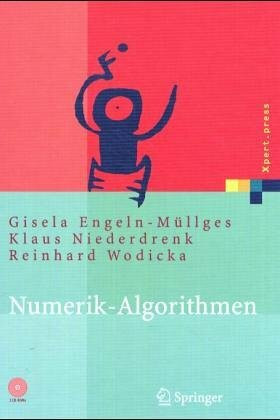 Numerik-Algorithmen. Entscheidungshilfe zur Auswahl und Nutzung
