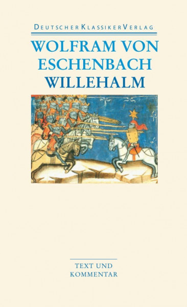 Willehalm. Text und Kommentar