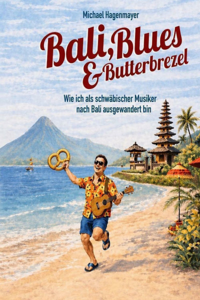Bali, Blues & Butterbrezel