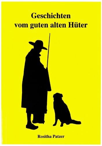 Geschichten vom guten alten Hüter