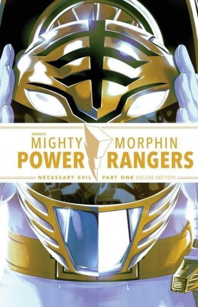 Mighty Morphin Power Rangers: Necessary Evil I Deluxe Edition Hc: Volume 1