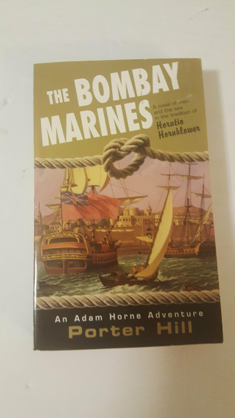 The Bombay Marines: An Adam Horne Adventure