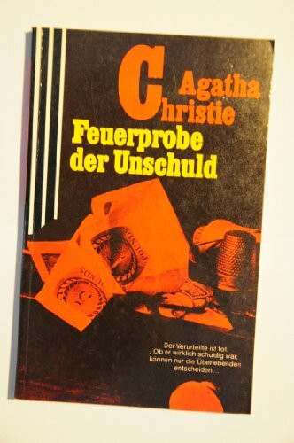 Feuerprobe der Unschuld.