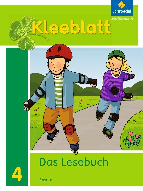 Kleeblatt. Das Lesebuch 4. Schulbuch. Bayern