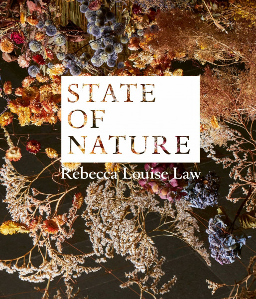 Rebecca Louise Law: State of Nature