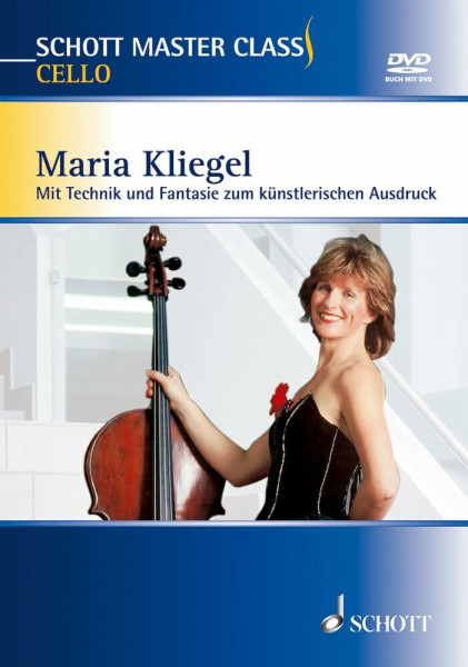 Schott Master Class Cello: Mit Technik und Fantasie zum künstlerischen Ausdruck