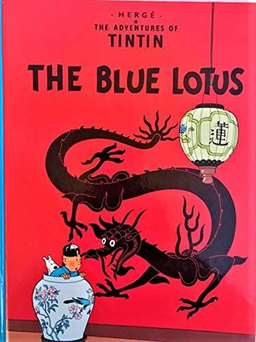 Blue Lotus (The Adventures of Tintin) Blue Lotus (The Adventures of Tintin)
