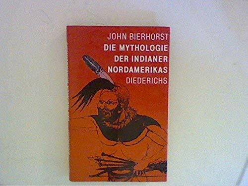 Die Mythologie der Indianer Nord- Amerikas (7392 311)