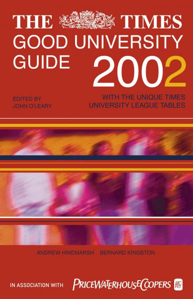 The Times Good University Guide 2002
