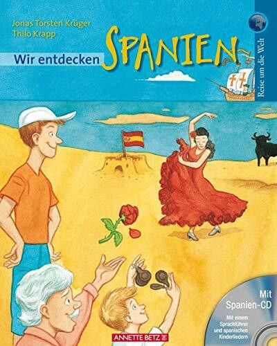 Wir entdecken Spanien (mit CD): Reise um die Welt