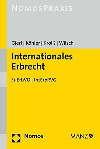 Internationales Erbrecht: EuErbVO | IntErbRVG