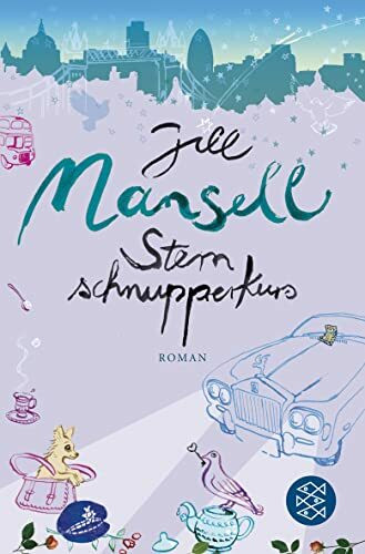 Sternschnupperkurs: Roman. Deutsche Erstausgabe