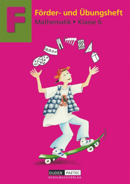 Förderhefte Mathematik - 6. Schuljahr: Übungsheft