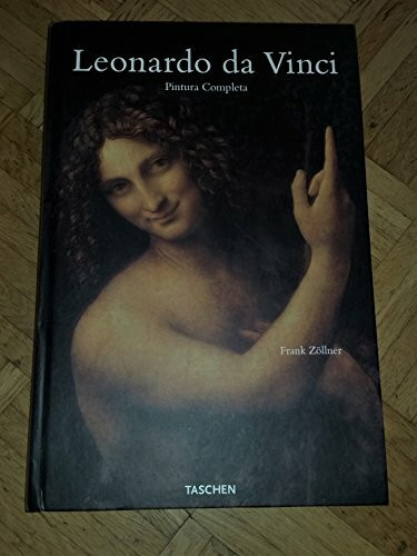 Leonardo da Vinci: Sämtliche Gemälde und Zeichnungen