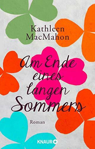 Am Ende eines langen Sommers: Roman