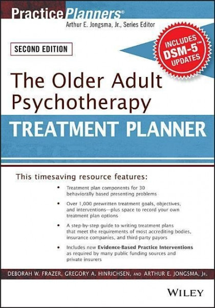 The Older Adult Psychotherapy Treatment Planner, with Dsm-5 Updates, 2nd Edition