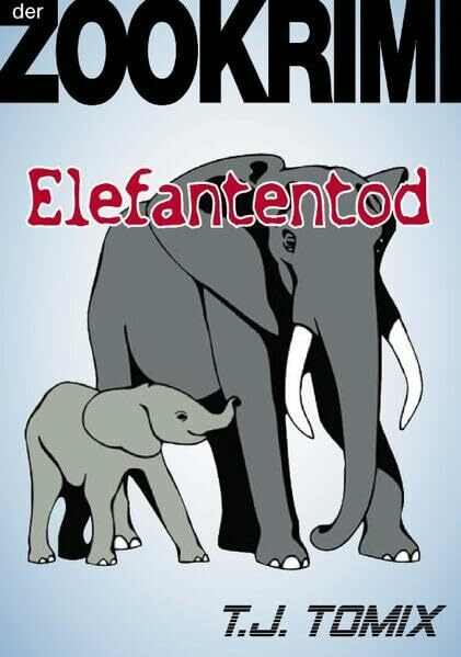 Zookrimi: Elefantentod