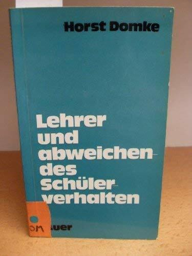 Lehrer und abweichendes Schülerverhalten: Zum sogenannten Disziplinproblem in der Schule