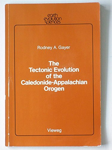 Gayer ∗tectionic∗ Evolution Of The Caledonide–appalachian Orogen