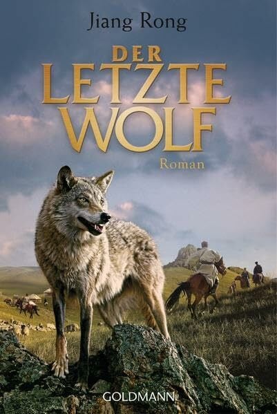 Der letzte Wolf: Roman