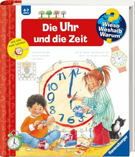 Wieso? Weshalb? Warum?, Band 25 - Die Uhr und die Zeit (Sachbuch ab 4 Jahre - mit Klappen und verstellbarer Uhr zum Lernen) (Kernreihe, 25)