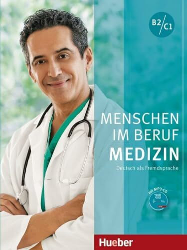 Menschen Im Beruf Medizin B2/C1 (2016): Deutsch als Fremdsprache / Kursbuch mit MP3-CD