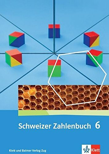 Schweizer Zahlenbuch 6: Schulbuch