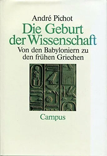 Die Geburt der Wissenschaft: Von den Babyloniern zu den frühen Griechen