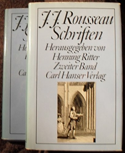 Rousseau, Schriften (2 Bände): Herausgegeben von Henning Ritter Hanserbibliothek