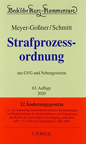 Strafprozessordnung: Gerichtsverfassungsgesetz, Nebengesetze und ergänzende Bestimmungen (Beck'sche Kurz-Kommentare, Band 6)