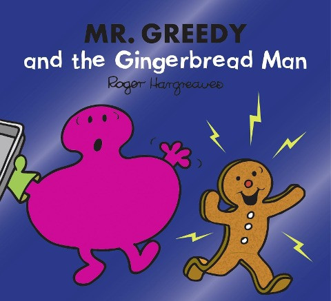 Mr. Greedy and the Gingerbread Man